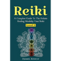 Reiki Level 3 / Master A Complete Guide To The Holistic Healing Modality Usui Reiki Level: Level 3 / Master A Complete Guide To The Holistic Healing M - Paperback