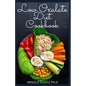 Low Oxalate Diet Cookbook: Dietary Guide, Meal Plans and Recipes to Fix Up Your Kidney Stones - Paperback