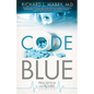 Code Blue: Prescription for Trouble Series #1 - Paperback