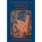 A First Book in American History - Paperback