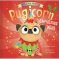 When You Adopt a Pugicorn: The Christmas Wish (a When You Adopt... Book): A Picture Book - Hardcover