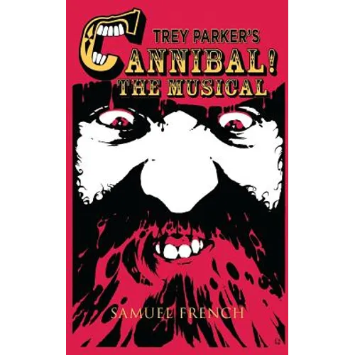 Trey Parker's Cannibal! The Musical - Paperback