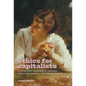 Ethics for Capitalists: A Systematic Approach to Business Ethics, Competition, and Market Failure - Hardcover