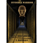 INVISIBLE WARRIOR and FULL DISCLOSURE - Hardcover