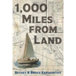 1,000 Miles from Land - Paperback