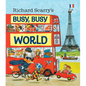 Richard Scarry's Busy, Busy World - Hardcover