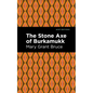 The Stone Axe of Burkamukk - Hardcover