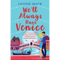 We'll Always Have Venice - Paperback