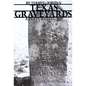 Texas Graveyards: A Cultural Legacy - Paperback