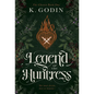 Legend of the Huntress - Hardcover