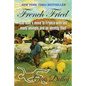 French Fried: one man's move to France with too many animals and an identity thief - Paperback