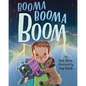 Booma Booma Boom - Hardcover