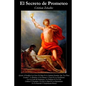 El Secreto de Prometeo - Paperback