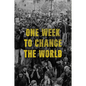 One Week to Change the World: An Oral History of the 1999 Wto Protests - Paperback