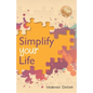 Simplify Your Life - Paperback