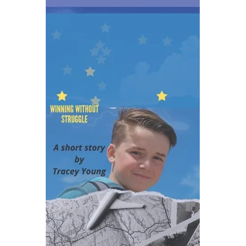 Winning Without Struggle: A short and interesting story - Paperback