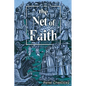 The Net of Faith: The Corruption of the Church, Caused by its Fusion and Confusion with Temporal Power - Paperback
