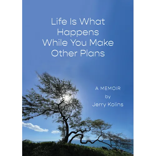 Life Is What Happens While You Make Other Plans - Hardcover