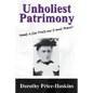 Unholiest Patrimony: Great Is the Truth and It Must Prevail ...' - Paperback