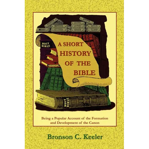 A Short History of the Bible - Paperback