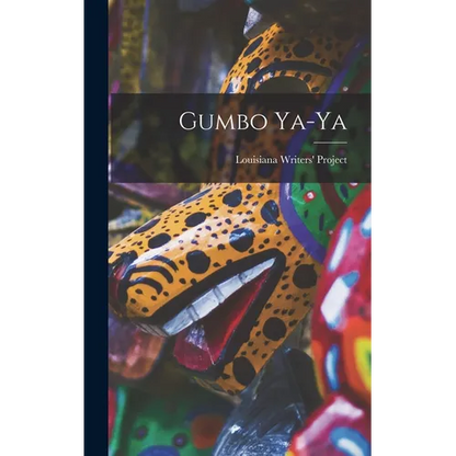 Gumbo Ya-ya - Hardcover