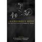 A Dangerous Mind - Hardcover