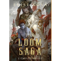 Loom Saga: The Complete Series - Hardcover