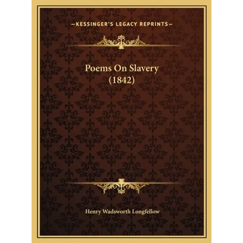 Poems on Slavery (1842) - Hardcover