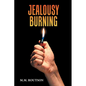 Jealousy Burning - Paperback