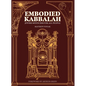 Embodied Kabbalah: Jewish Mysticism for All People - Hardcover