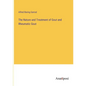 The Nature and Treatment of Gout and Rheumatic Gout - Paperback