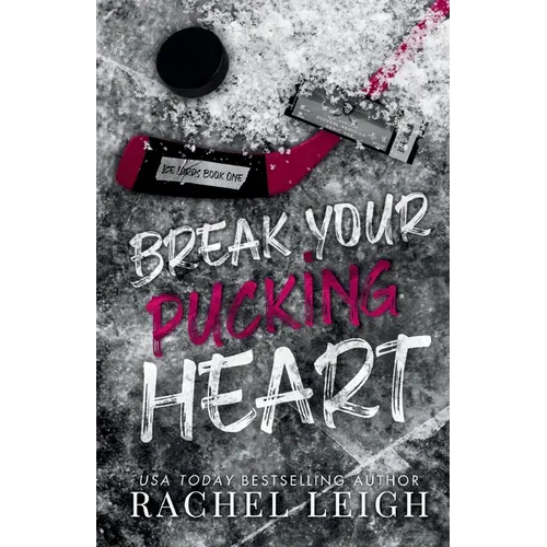 Break Your Pucking Heart - Paperback