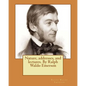 Nature, addresses, and lectures. By Ralph Waldo Emerson - Paperback