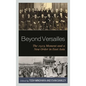 Beyond Versailles: The 1919 Moment and a New Order in East Asia - Paperback