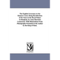 The English Governess At the Siamese Court; Being Recollections of Six Years in the Royal Palace At Bangkok, by Anna Harriette Leonowens. With Illustr - Paperback