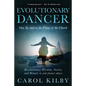 Evolutionary Dancer: Out, In, and On the Fringe of the Church - Paperback