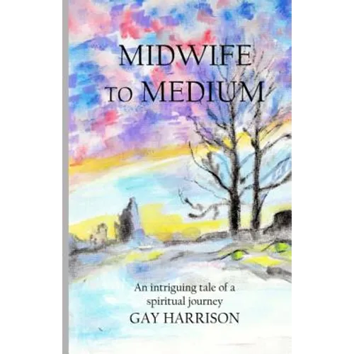 Midwife to Medium - Paperback