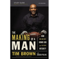 The Making of a Man Bible Study Guide: How Men and Boys Honor God and Live with Integrity - Paperback