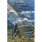 Rainbows After the Storms of Life: A True Story of a Quadraplegic Mother and Her Family Overcoming Tragedy - Paperback
