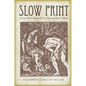 Slow Print: Literary Radicalism and Late Victorian Print Culture - Hardcover