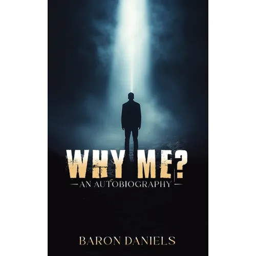 Why Me?: An Autobiography - Hardcover
