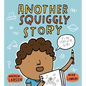Another Squiggly Story - Hardcover