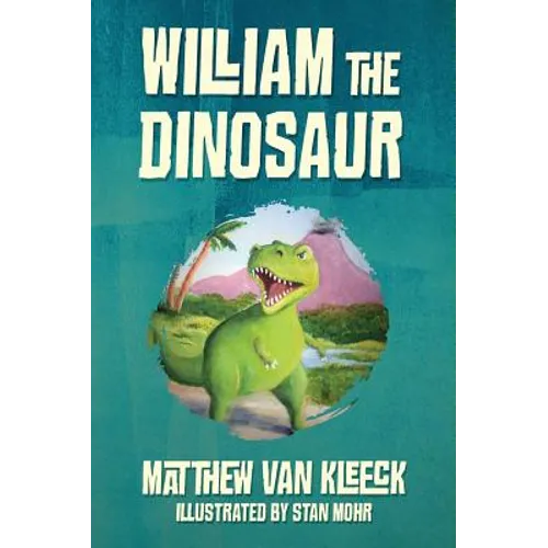 William The Dinosaur - Hardcover