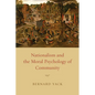 Nationalism and the Moral Psychology of Community - Paperback