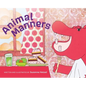 Animal Manners - Hardcover