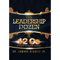 The Leadership Dozen: The 12 Cs Every Leader Needs - Hardcover