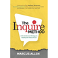 The Inquire Method: A Revolutionary Strategy to Hearing the Voice of God - Paperback