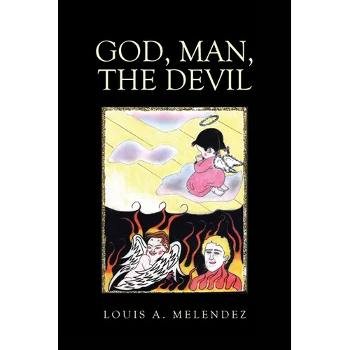 God, Man, The Devil - Paperback