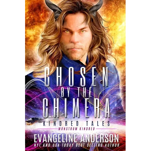 Chosen by the Chimera: A novel of the Monstrum Kindred - Paperback