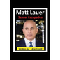 Matt Lauer Sexual Escapades - Paperback
